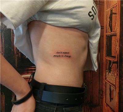 yazi-dovmeleri-don-t-expect-people-to-change-tattoo
