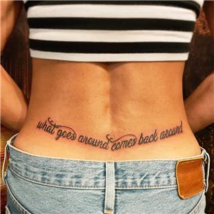 Bel Yaz Dvmesi / What Goes Around Comes Back Around Tattoo 