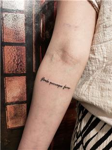 Florebo quocumque ferar Tattoo / Dtm her yerde iek aacam Anlamnda Dvme
