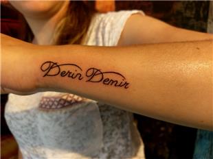 Derin Demir Bilee sim Dvmeleri / Name Tattoos