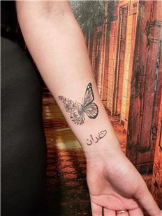 Kelebek Çiçekler ve Yazı Dövmesi / Butterfly Flowers and Arabic Tattoo